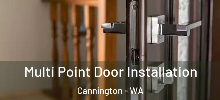 Multi Point Door Installation Cannington - WA