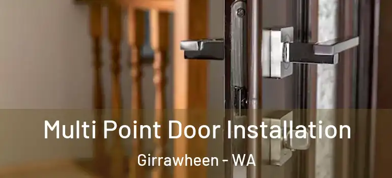 Multi Point Door Installation Girrawheen - WA
