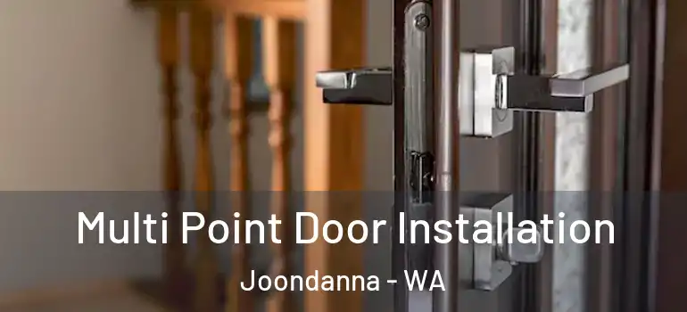 Multi Point Door Installation Joondanna - WA
