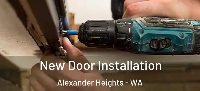 New Door Installation Alexander Heights - WA