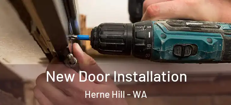  New Door Installation Herne Hill - WA