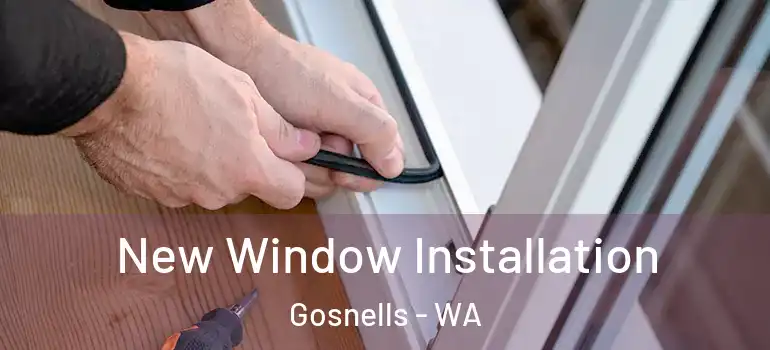 New Window Installation Gosnells - WA