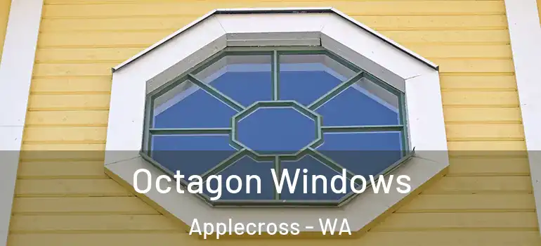 Octagon Windows Applecross - WA