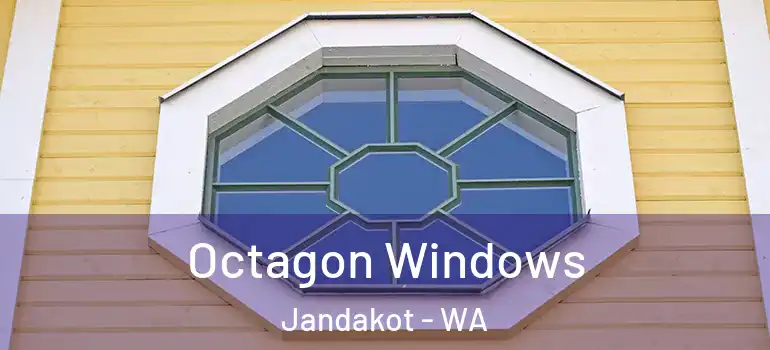 Octagon Windows Jandakot - WA