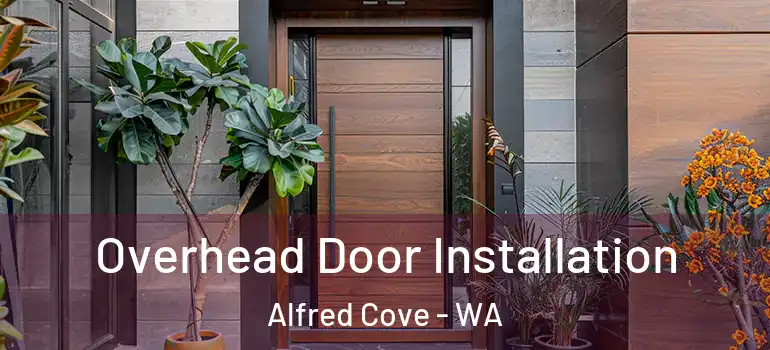 Overhead Door Installation Alfred Cove - WA