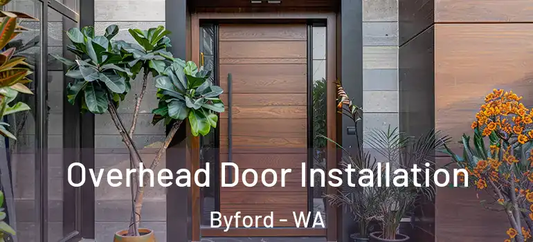  Overhead Door Installation Byford - WA