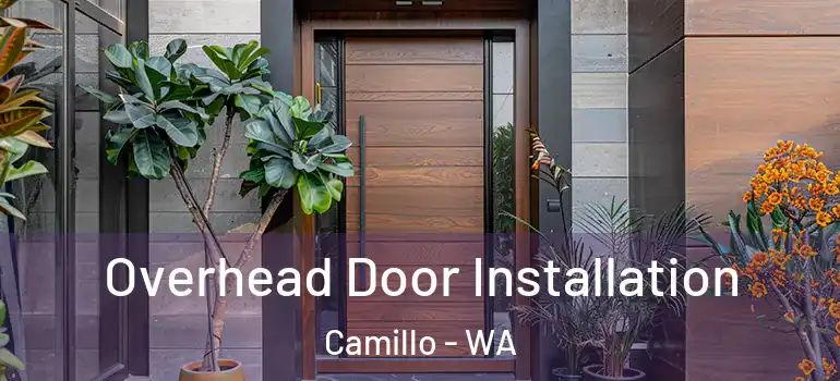  Overhead Door Installation Camillo - WA