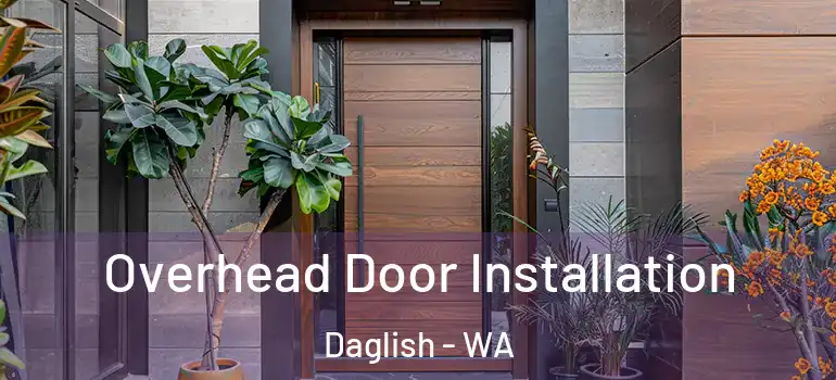  Overhead Door Installation Daglish - WA