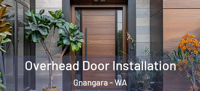 Overhead Door Installation Gnangara - WA