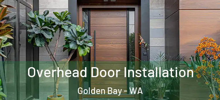 Overhead Door Installation Golden Bay - WA