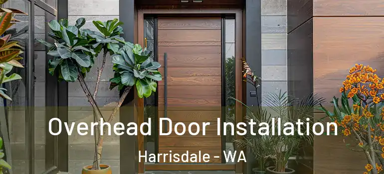  Overhead Door Installation Harrisdale - WA