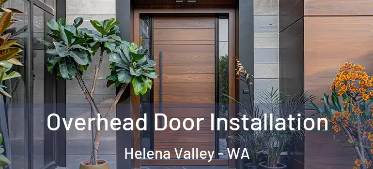  Overhead Door Installation Helena Valley - WA