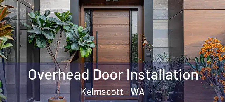  Overhead Door Installation Kelmscott - WA