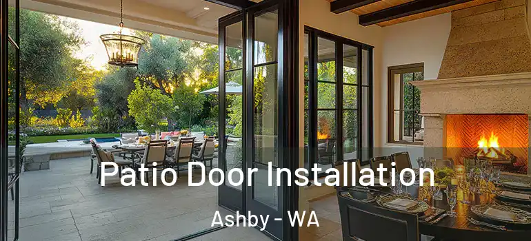 Patio Door Installation Ashby - WA