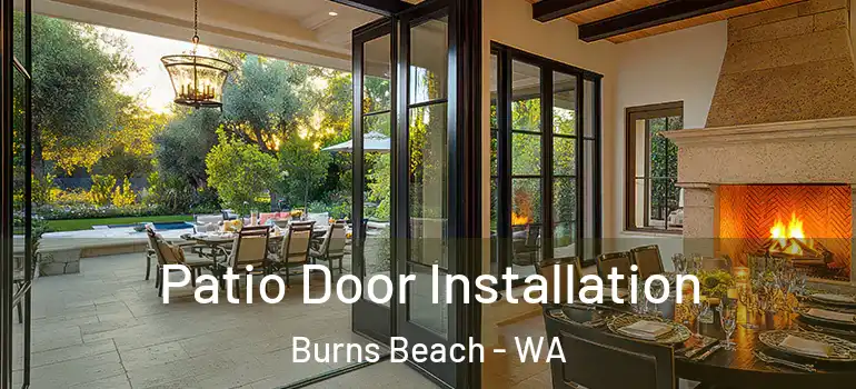  Patio Door Installation Burns Beach - WA