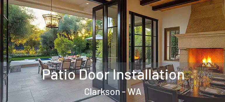  Patio Door Installation Clarkson - WA