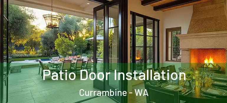  Patio Door Installation Currambine - WA