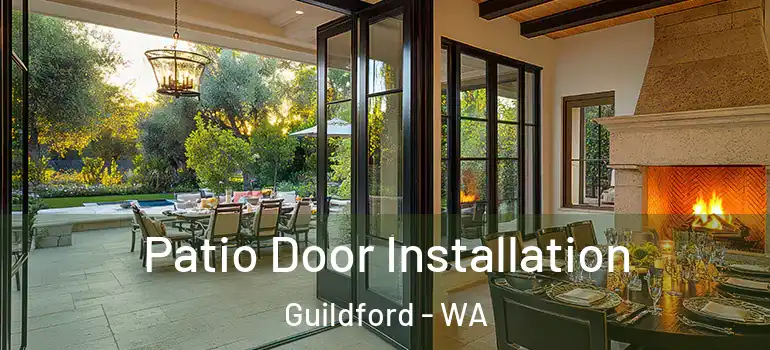  Patio Door Installation Guildford - WA