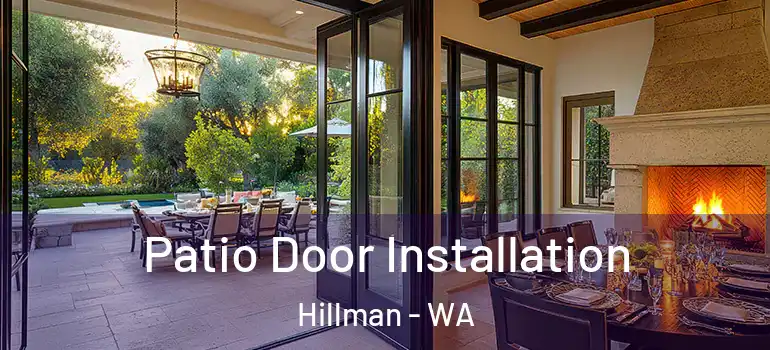  Patio Door Installation Hillman - WA