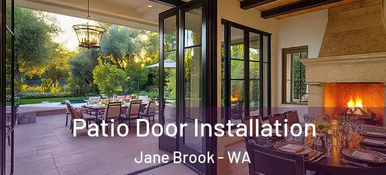  Patio Door Installation Jane Brook - WA
