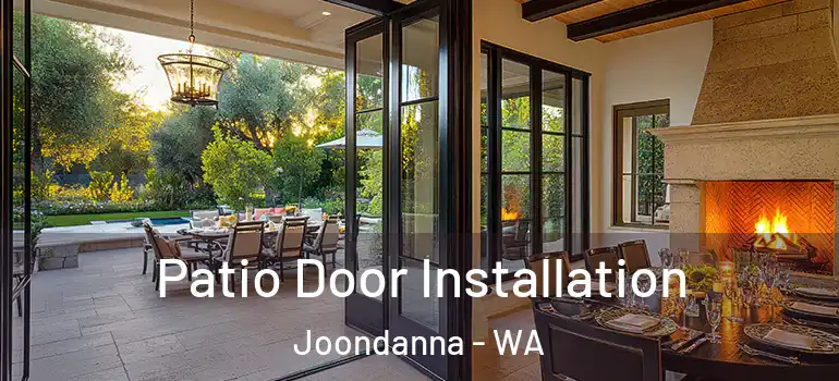  Patio Door Installation Joondanna - WA