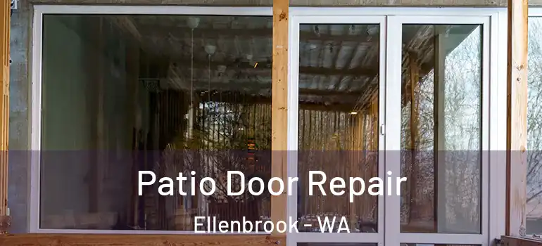 Patio Door Repair Ellenbrook - WA