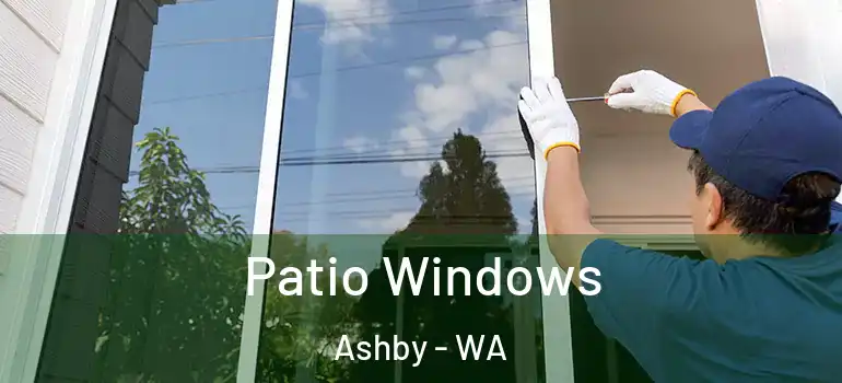  Patio Windows Ashby - WA