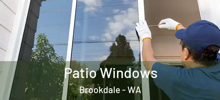 Patio Windows Brookdale - WA