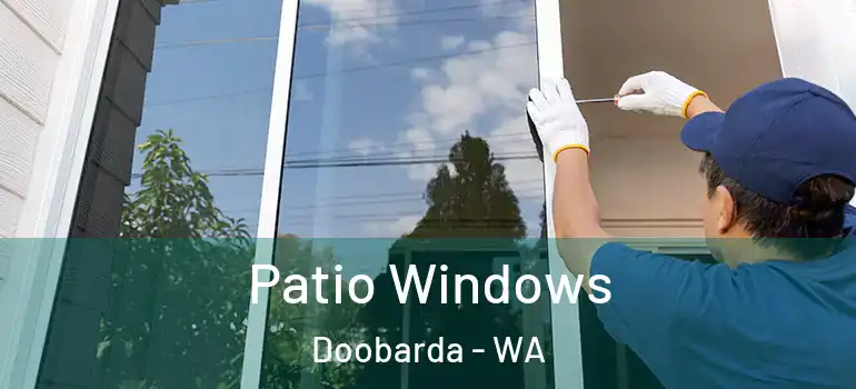 Patio Windows Doobarda - WA