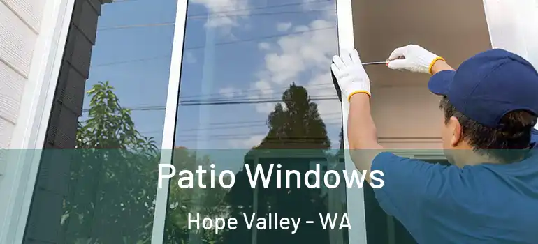  Patio Windows Hope Valley - WA
