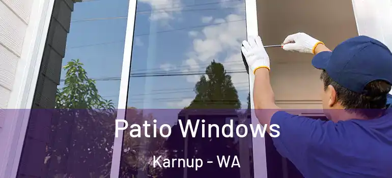Patio Windows Karnup - WA