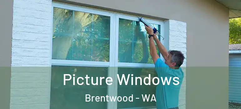  Picture Windows Brentwood - WA