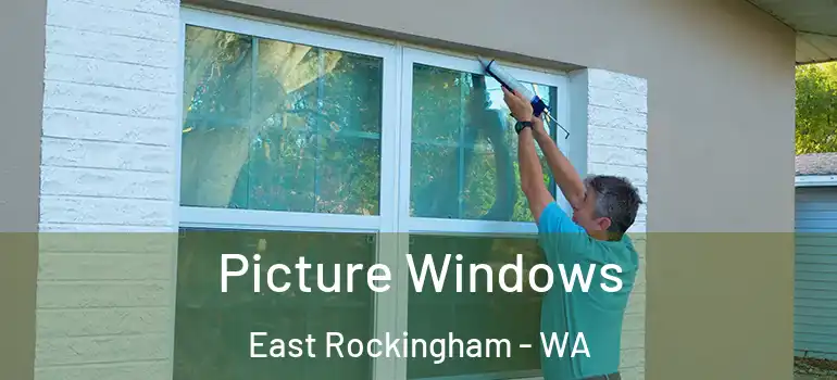  Picture Windows East Rockingham - WA