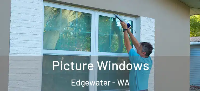 Picture Windows Edgewater - WA