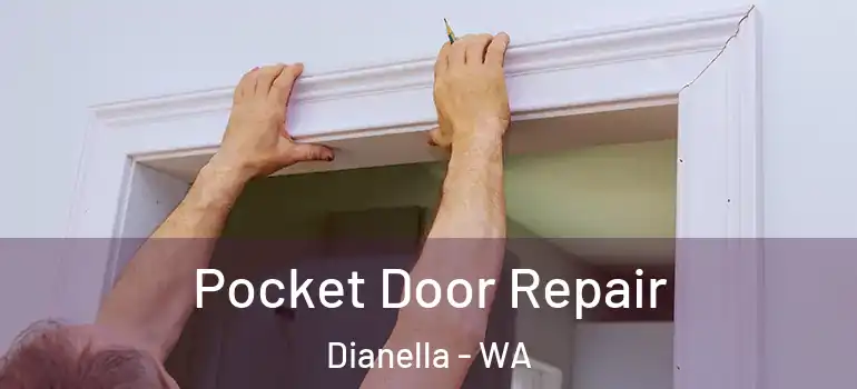 Pocket Door Repair Dianella - WA