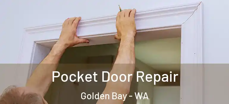 Pocket Door Repair Golden Bay - WA