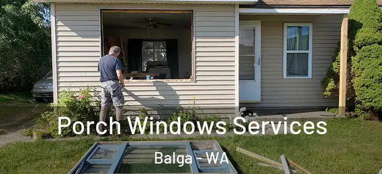 Porch Windows Services Balga - WA