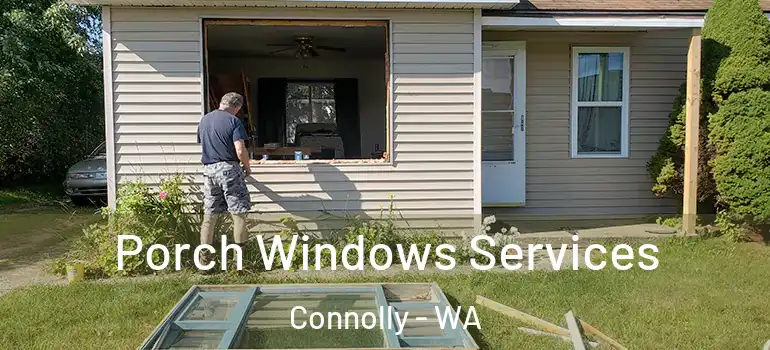 Porch Windows Services Connolly - WA