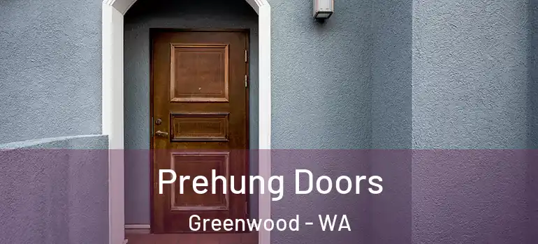  Prehung Doors Greenwood - WA