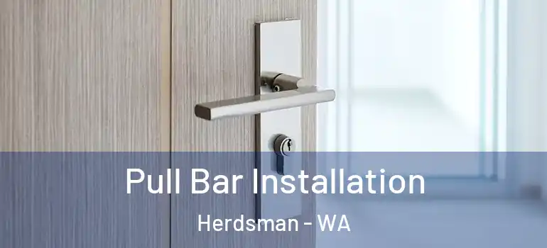 Pull Bar Installation Herdsman - WA