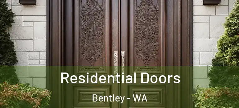 Residential Doors Bentley - WA