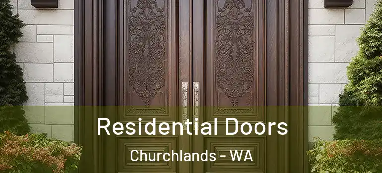 Residential Doors Churchlands - WA