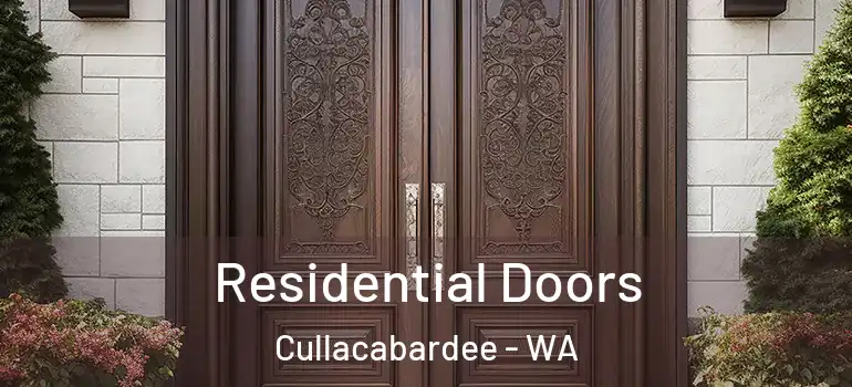  Residential Doors Cullacabardee - WA