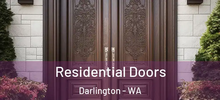 Residential Doors Darlington - WA