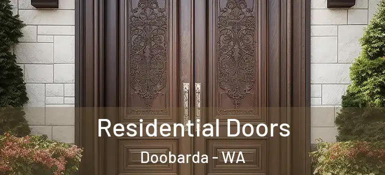  Residential Doors Doobarda - WA