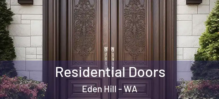 Residential Doors Eden Hill - WA