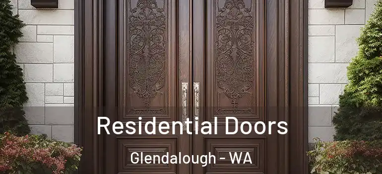 Residential Doors Glendalough - WA