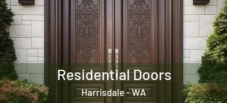 Residential Doors Harrisdale - WA
