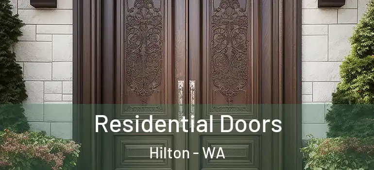 Residential Doors Hilton - WA