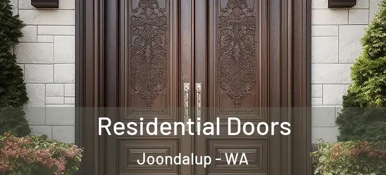 Residential Doors Joondalup - WA